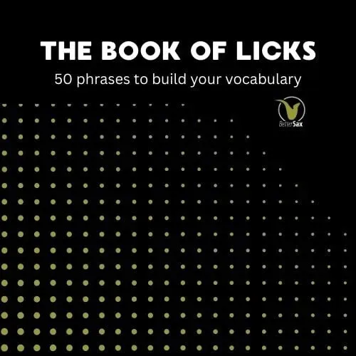 BetterSax Book of Licks jazzboek saxofoon 50 phrases
