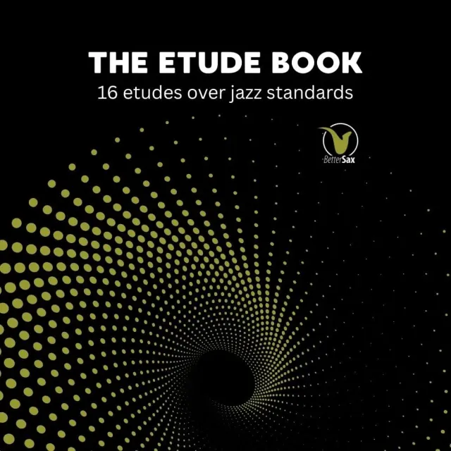 BetterSax The Etude Book etudeboek 16 jazz standards