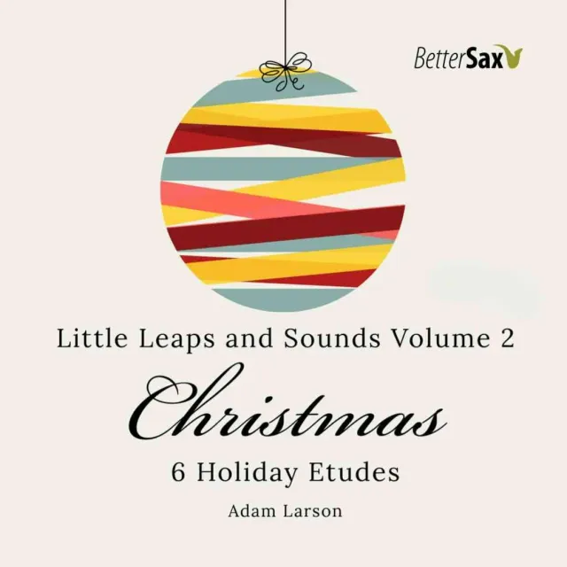 BetterSax Little Leaps and Sounds Vol. 2 kerst etudeboek